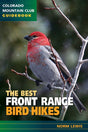 COLORADO MOUNTAIN CLUB Best Front Range Bird Hikes
