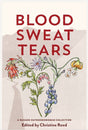 Rugged Outdoors Woman Blood, Sweat, Tears