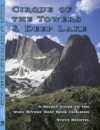 ELEMENTAL CLIMBING Cirque Of The Towers