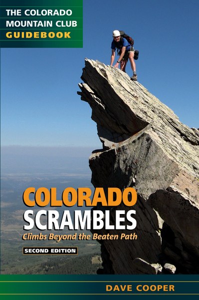 COLORADO MOUNTAIN CLUB Colorado Scrambles 2nd Ed.