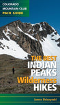 COLORADO MOUNTAIN CLUB Best Indian Peak Wilderness Hikes