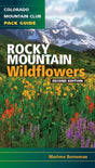 COLORADO MOUNTAIN CLUB Rocky Mountain Wildflowers