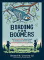 Mountaineers Books Birding For Boomers