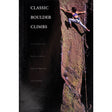 Sharp End Classic Boulder Climbs