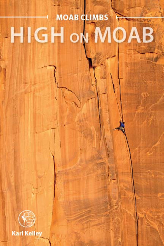 Sharp End High On Moab 2nd Ed