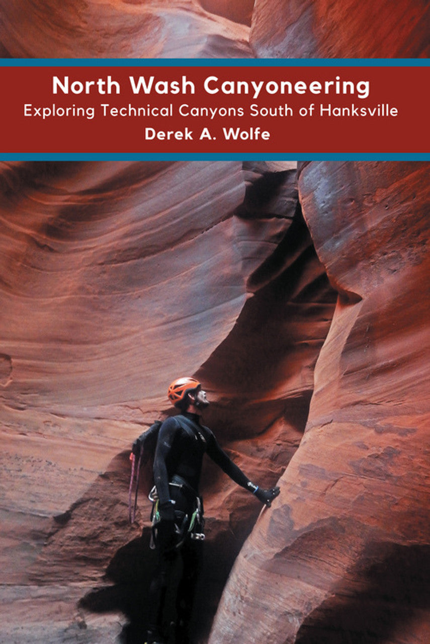 Sharp End N. Wash Canyoneering