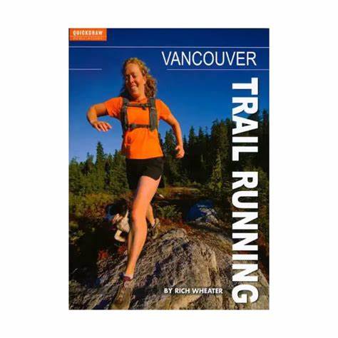 QUICKDRAW PUBLICATIONS Vancouver Trail Running