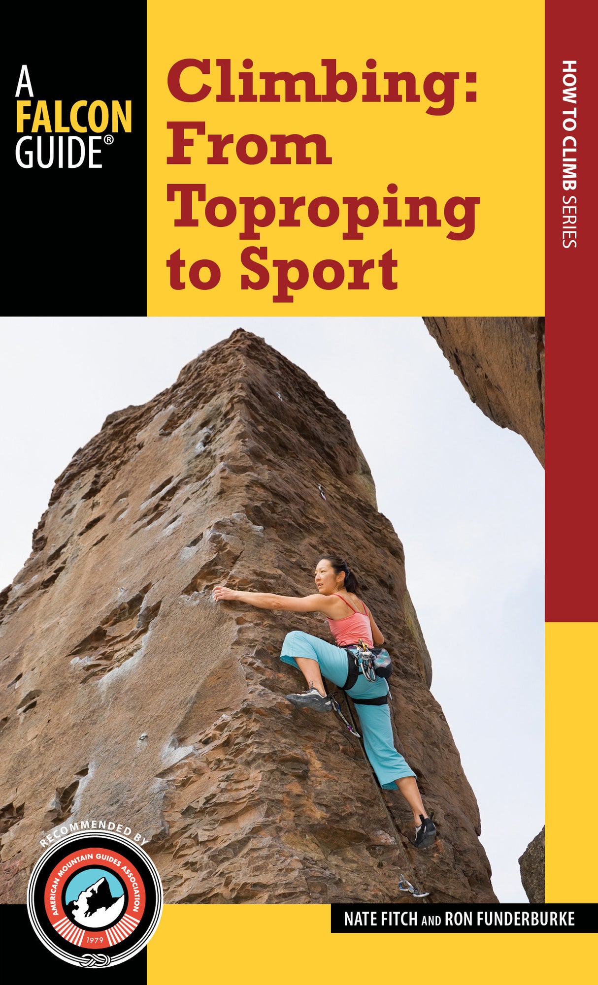 NATIONAL BOOK Climbing: Toproping To Sport