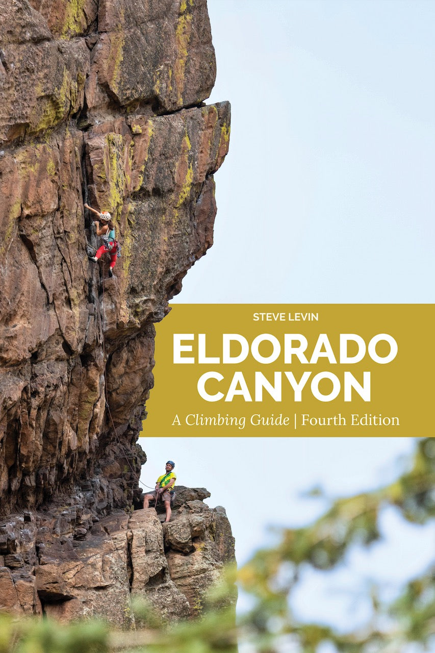 Sharp End Eldorado Canyon Guide 4th Ed.