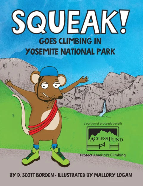 The Climbing Zine Squeak: Goes to Yosemite