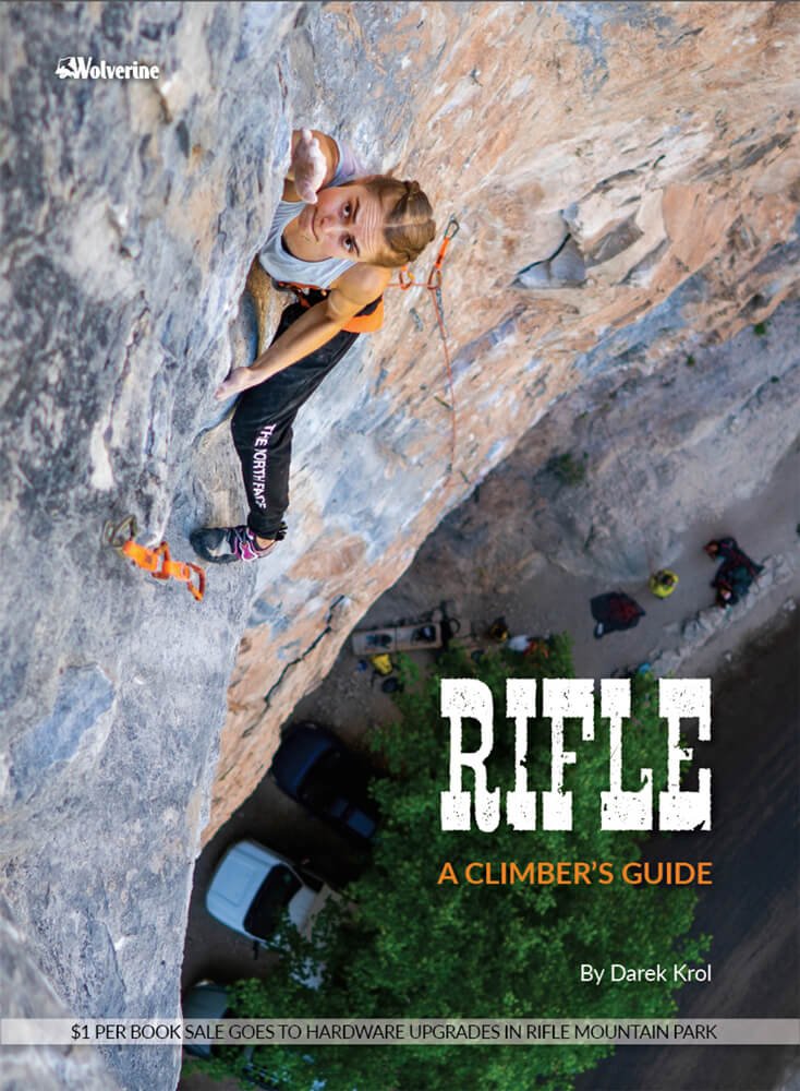 Wolverine Publishing Rifle: A Climbers Guide