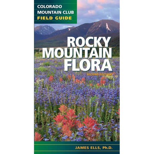 COLORADO MOUNTAIN CLUB Rocky Mountain Flora 2nd Ed.