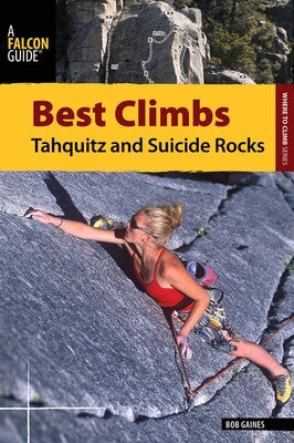 Simon & Schuster Best Climbs: Tahquitz & Suicide