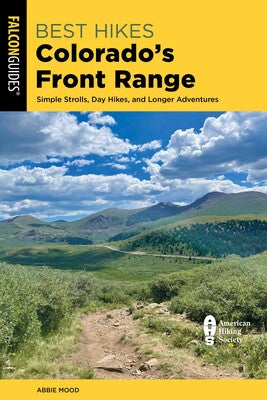 Simon & Schuster Best Hikes: Colorados Front Range