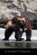 Patagonia The Wolverine Way