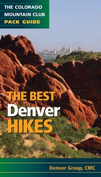COLORADO MOUNTAIN CLUB Best Denver Hikes