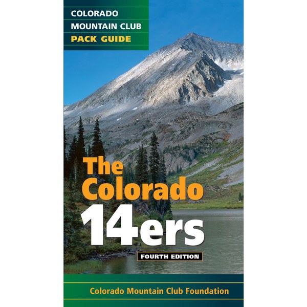 COLORADO MOUNTAIN CLUB CO Fourteeners Pack Gd-4Th Ed