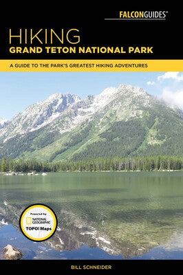 Simon & Schuster Hiking Grand Teton NP 4th Ed.