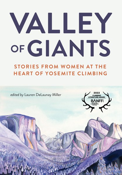 Mountaineers Books Valley Of Giants