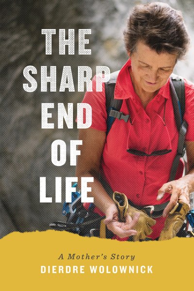 Mountaineers Books The Sharp End Of Life