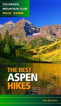COLORADO MOUNTAIN CLUB CMC: Best Aspen Hikes