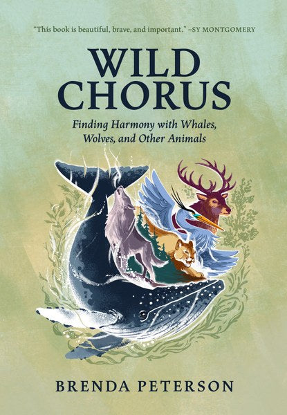 Mountaineers Books Wild Chorus