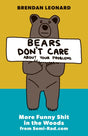 Mountaineers Books Bears Dont Care About Your Problems