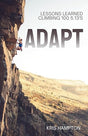 Power Company Climbing Adapt: Lessons Learned