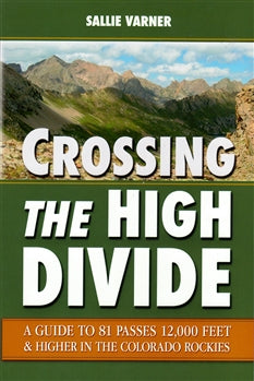 Wolverine Publishing Crossing the High Divide