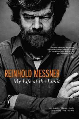 Messner: My Life At Limit