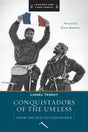 Mountaineers Books Conquistadors Of The Useless