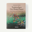 Patagonia Tools to Save Our Home Planet