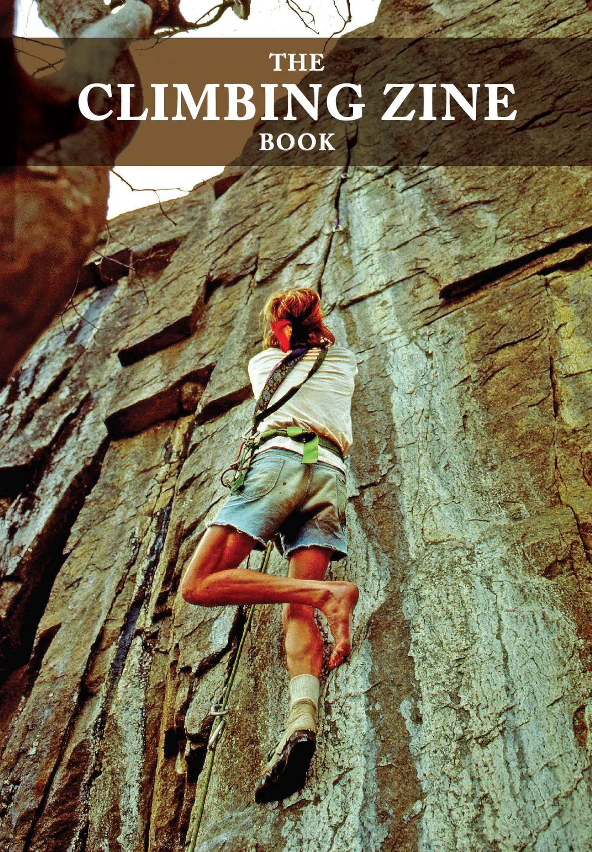 The Climbing Zine Book Volume 1