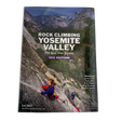Rock Climbing Yosemite Valley - 2025 Edition