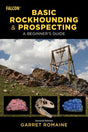 Simon & Schuster Basic Rockhounding & Prospect