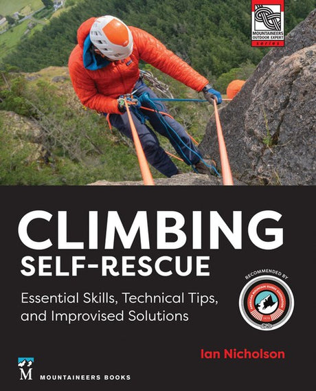 Mountaineers Books Climbing Self-Rescue New