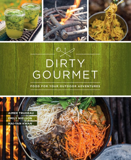 Mountaineers Books Dirty Gourmet