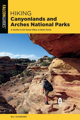 Simon & Schuster Hiking Canyonlands and Arches National Parks