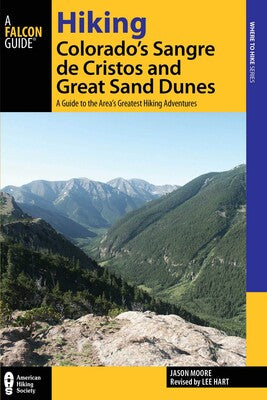Simon & Schuster Hiking Colorados  Sangre de Cristo Mountains and Great Sand Dunes