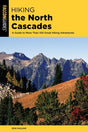 Simon & Schuster Hiking The North Cascades 3rd Ed.